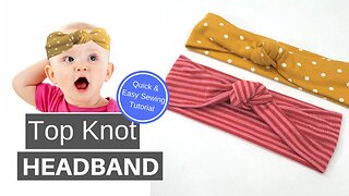 DIY Top Knot Headband | Quick and Easy Sewing Tutorial