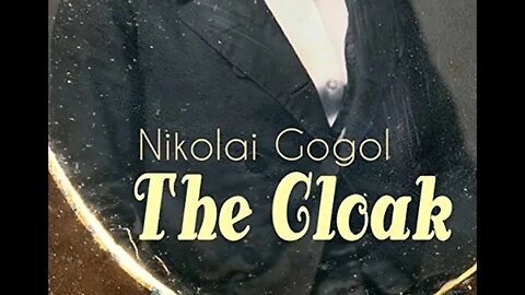 The Cloak by Nikolai Vasilievich Gogol - Audiobook