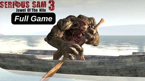 Serious Sam 3 DLC Jewel Of The Nile Full Game Walkthrough Playthrough - No Commentary (HD 60FPS)