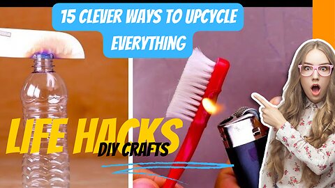 15 Clever Ways to Upcycle Everything Around You!! Recycling Life Hacks and DIY Crafts OITsFun