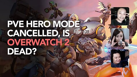 Overwatch 2 Dead? PVE Hero Mode Cancelled!