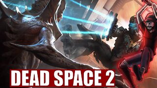 STREAMING some Dead Space 2 (and maybe some Resident Evil)