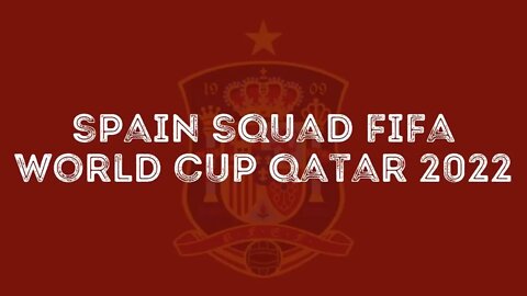 Spain Official Squad FIFA World Cup Qatar 2022 | Netherlands World Cup Squad