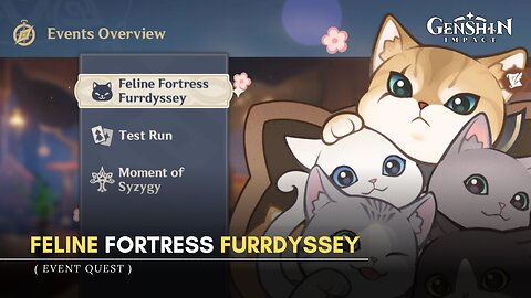 Feline Fortress Furrdyssey Full Event Genshin Impact
