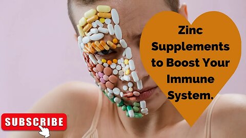 Best Zinc Supplements to Boost Your Immune System.