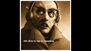 ADL to Spy on Americans for hate speech