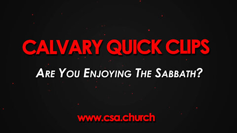 Are You Enjoying The Sabbath?