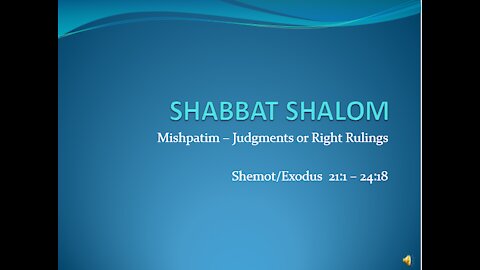 Midrash on Torah Portion Mishpatim, 2/13/2021