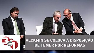 Geraldo Alckmin se coloca à disposição de Michel Temer por reformas