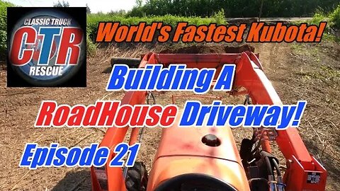 Building a RoadHouse Driveway!