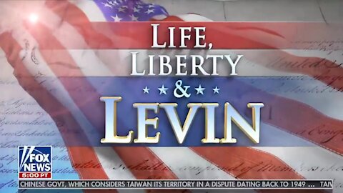 Life, Liberty, and Levin ~ Full Show ~ 10 - 01 - 21.