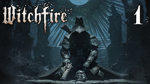 WITCHFIRE | Hunt the Witch in this Dark Fantasy Shooter Part 1