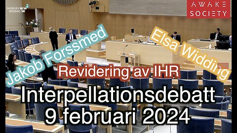 Elsa Widding och Jakob Forssmed i en interpellationsdebatt om revidering av IHR 240209