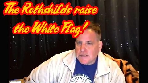 Benjamin Fulford SHOCKING Intel - The Rothshilds raise the White Flag - 3/3/24..