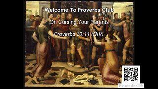 On Cursing Your Parents - Proverbs 30:11