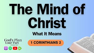 1 Corinthians 2 | Why Did Paul Emphasize Christ Crucified?