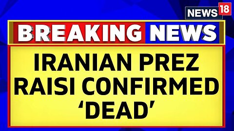 Big Breaking News: Iranian President Ebrahim Raisi Dies In Helicopter Crash, News Confirmed