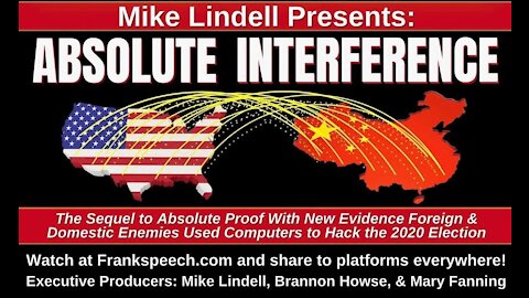 Mike Lindell Presents: ABSOLUTE INTERFERENCE (Highlight Clips)