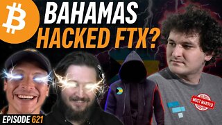 SBF was ordered by Bahamian government to hack FTX | EP 621