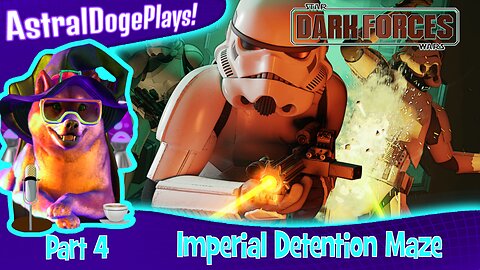Star Wars: Dark Forces Remaster ~ Part 4: Imperial Detention Maze