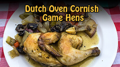 Dutch Oven Cornish Game Hens