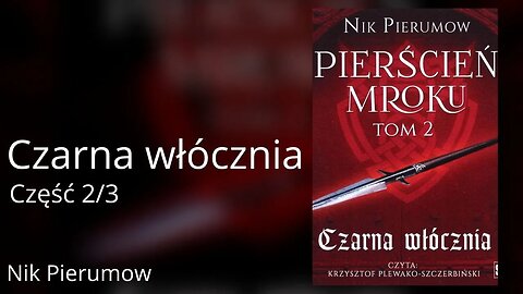 Czarna włócznia Część 2/3, Cykl: Pierścień Mroku (tom 2) - Nik Pierumow