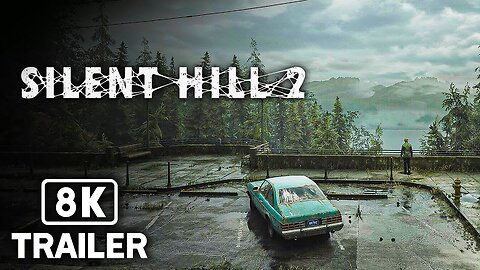 SILENT HILL 2 Official Reveal Trailer (TBA) 8K