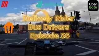 Working for UberEATS & Deliveroo (BUS DRIVERS ARE A PROBLEM ON THE ROADS) EP36