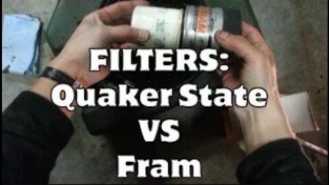 What's up, QUAKER STATE? Fram vs Quaker State Filter Review