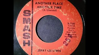 Jerry Lee Lewis – Another Place Another Time