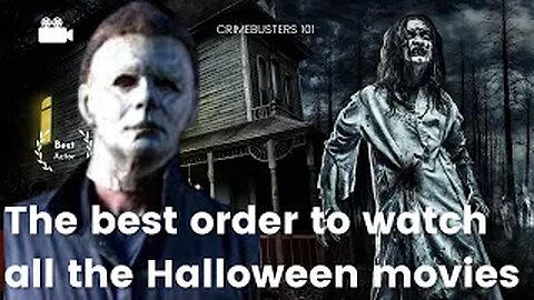 The best order to watch all the Halloween movies