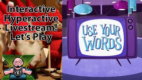 Interactive Hyperactive 8K Celebration Livestream! Come Play Use Your Words on Nintendo Switch!