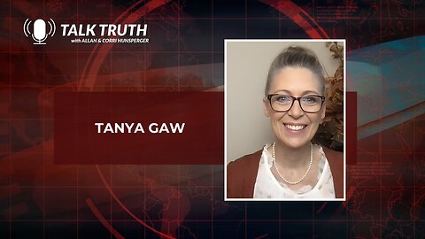 Talk Truth 10.26.23 - Tanya Gaw