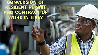 THE DURATION OF CONTRACT OF WORK THAT'S SUFFICIENT TO CONVERT RESIDENT PERMIT IN ITALY.
