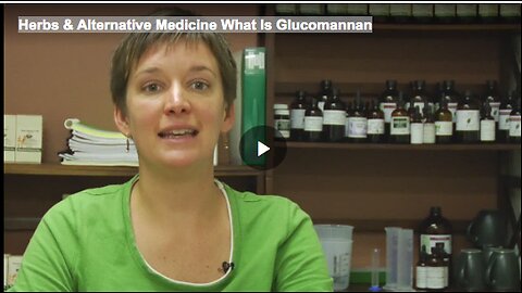 Herbs & Alternative Medicine What Is Glucomannan