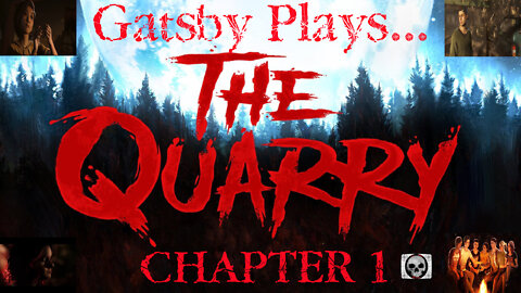 Gatsby plays The Quarry Chapter 1