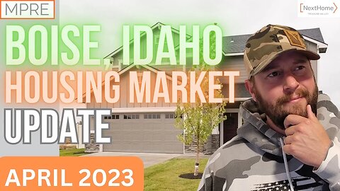 What's happening in the Boise Housing Market? April, 2023 | MPRE Residential