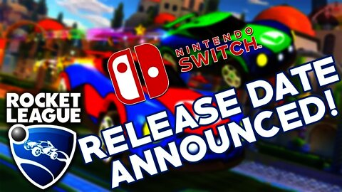 Rocket League for Nintendo Switch RELEASE DATE ANNOUNCED!