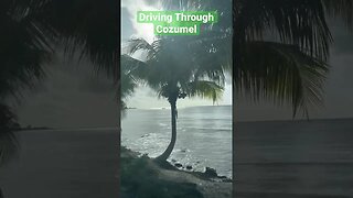 Driving Through Cozumel #shorts