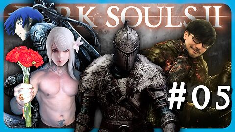 Harry Porter Antissemita & PVP - Dark Souls II #05