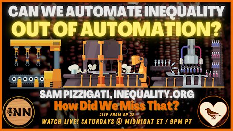 Can we automate inequality out of automation? | [react] a clip from How Did We Miss That? Ep 12