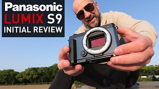 Panasonic LUMIX S9 Camera Review - My First Impressions!