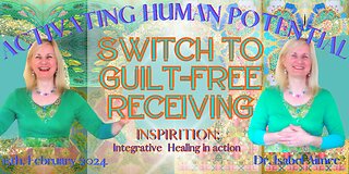 SWITCH to Guilt-Free Receiving!