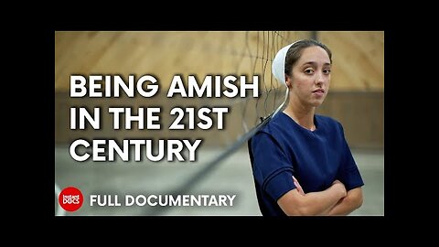 The Amish way of life