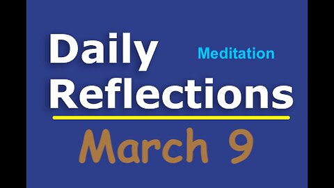 Daily Reflections Meditation Book – March 9 – Alcoholics Anonymous - Read Along – Sober Recovery