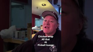 Chicken wrap is all that at the pinball lounge #shorts #pinball #chickenwrap #tazpinball