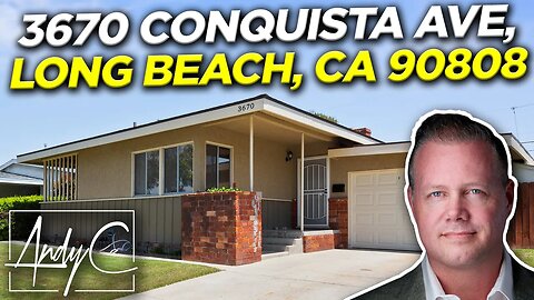 3670 Conquista Ave, Long Beach, CA 90808 | The Andy Dane Carter Group