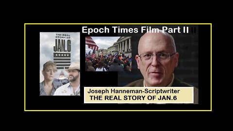 Joseph Hanneman Discusses Documentary The Real Story of Jan. 6 - PART 2 - The Bill McIntosh Show