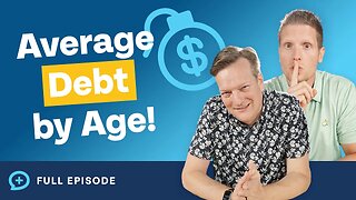 Average Debt by Age! (How Do You Compare Against Other Americans?)