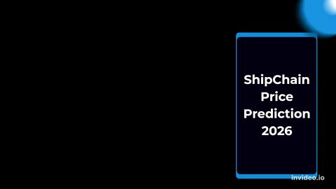 ShipChain Price Prediction 2022, 2025, 2030 SHIP Price Prediction